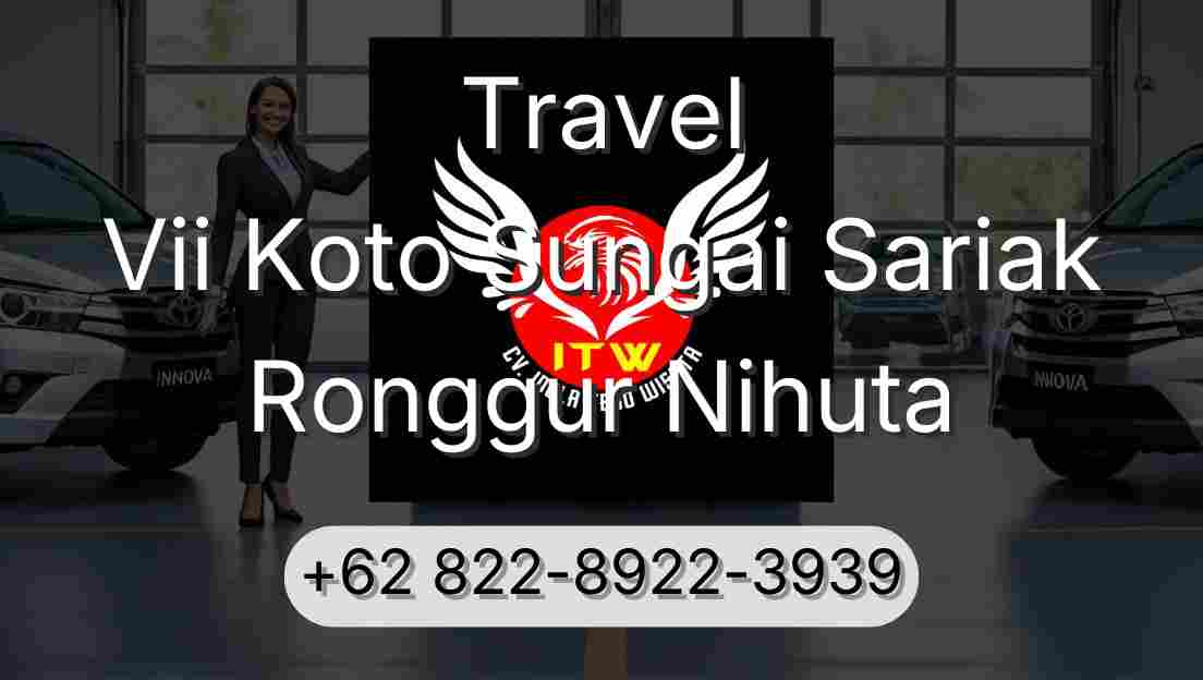 Travel Vii Koto Sungai Sariak Ronggur Nihuta