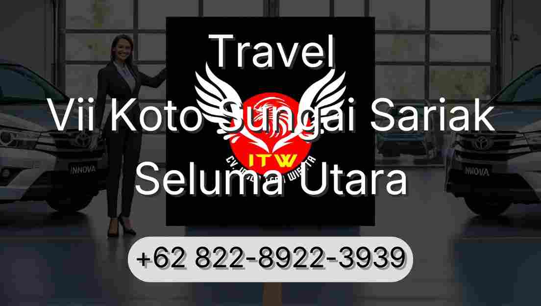 Travel Vii Koto Sungai Sariak Seluma Utara