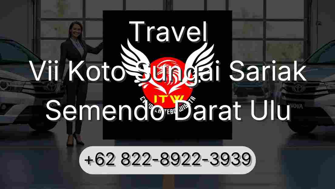 Travel Vii Koto Sungai Sariak Semendo Darat Ulu