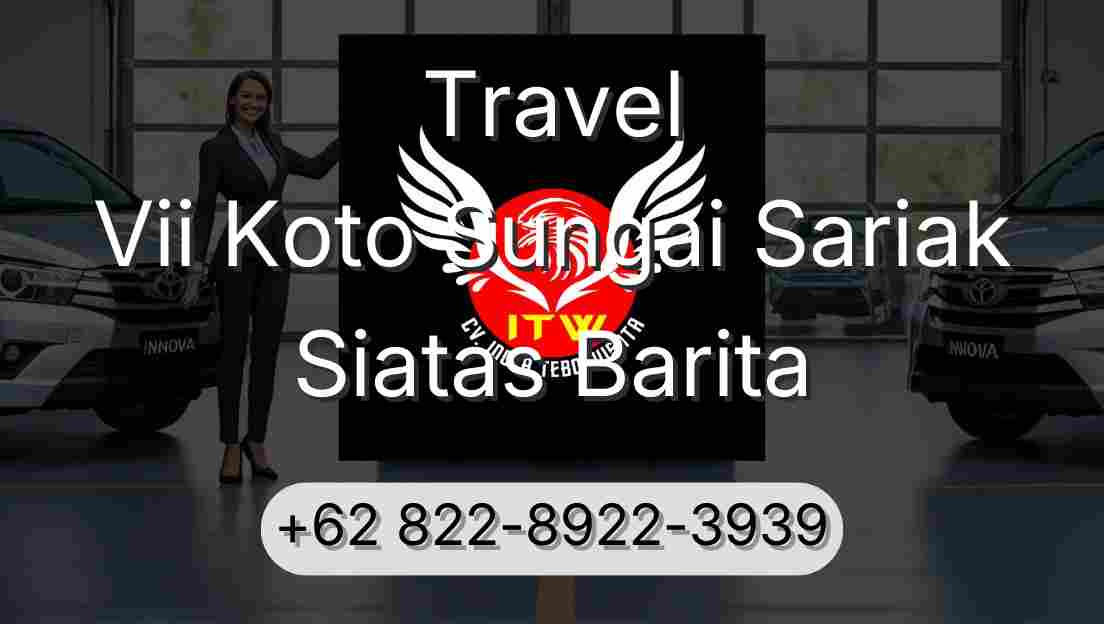 Travel Vii Koto Sungai Sariak Siatas Barita