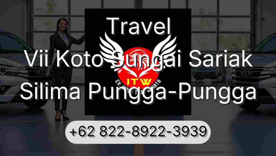 Travel Vii Koto Sungai Sariak Silima Pungga-Pungga