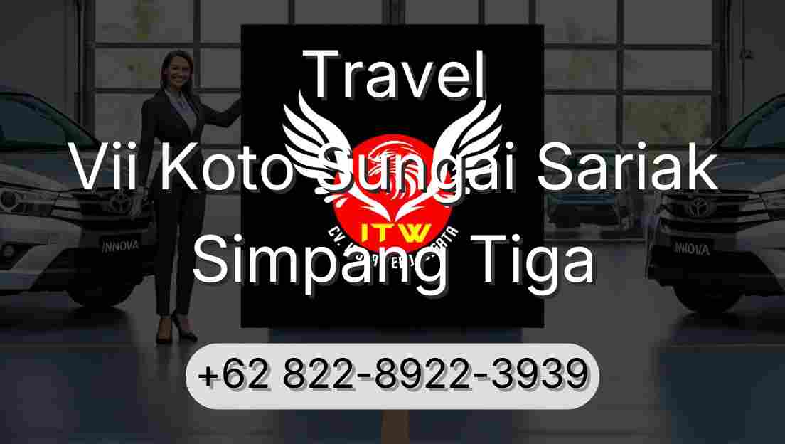 Travel Vii Koto Sungai Sariak Simpang Tiga