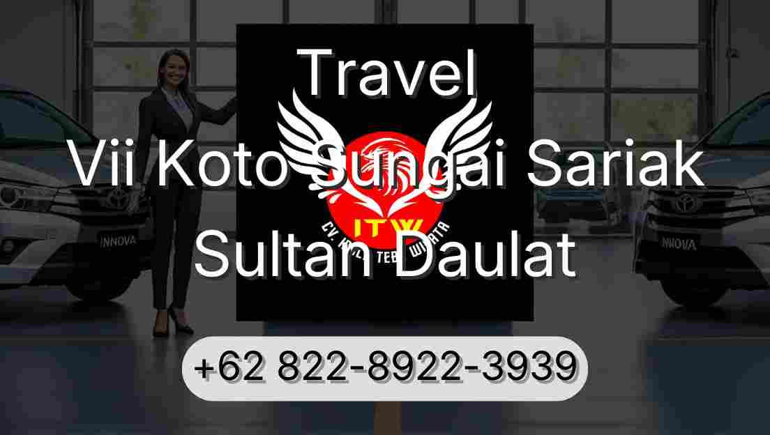 Travel Vii Koto Sungai Sariak Sultan Daulat