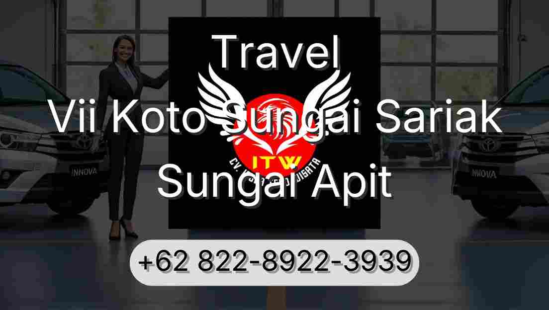 Travel Vii Koto Sungai Sariak Sungai Apit
