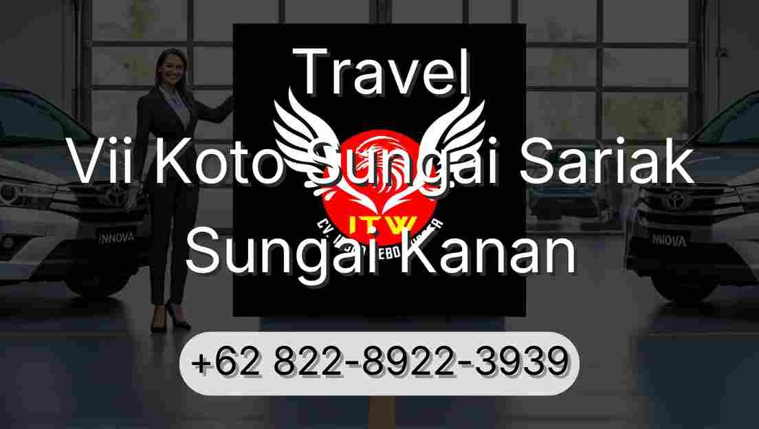 Travel Vii Koto Sungai Sariak Sungai Kanan