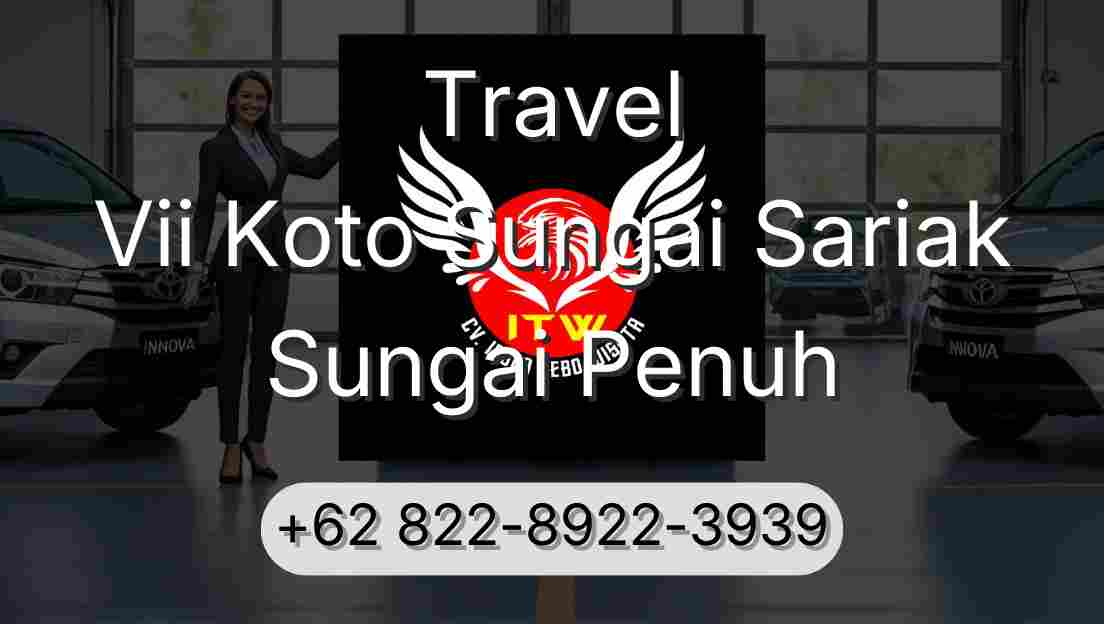 Travel Vii Koto Sungai Sariak Sungai Penuh
