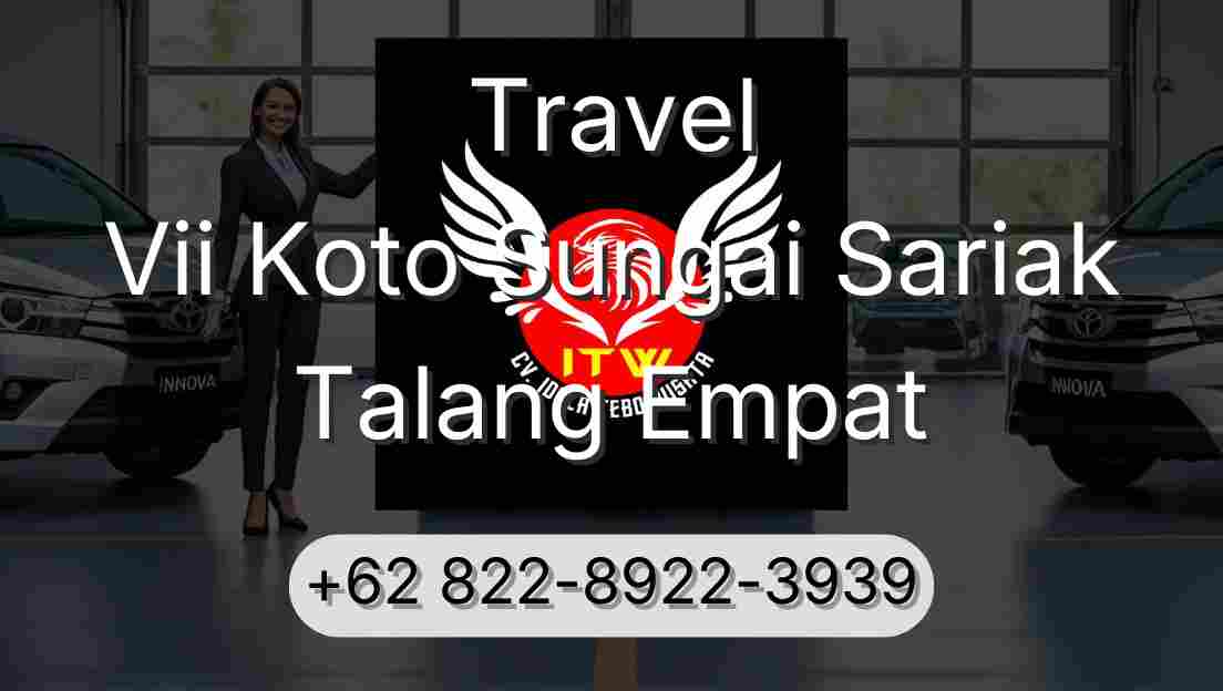 Travel Vii Koto Sungai Sariak Talang Empat