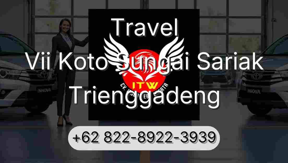 Travel Vii Koto Sungai Sariak Trienggadeng