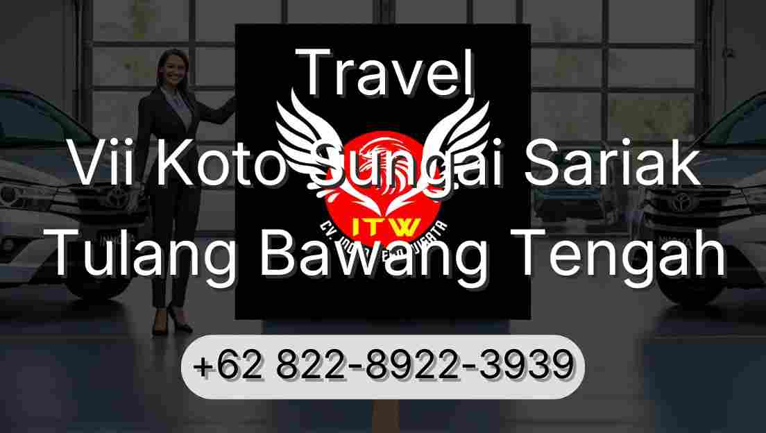 Travel Vii Koto Sungai Sariak Tulang Bawang Tengah