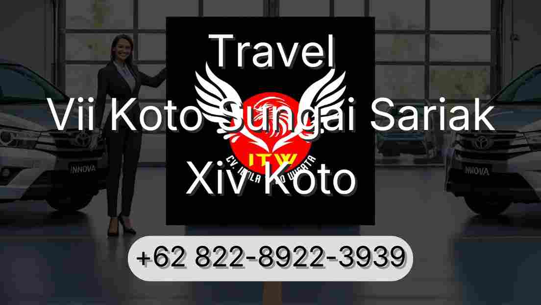 Travel Vii Koto Sungai Sariak Xiv Koto