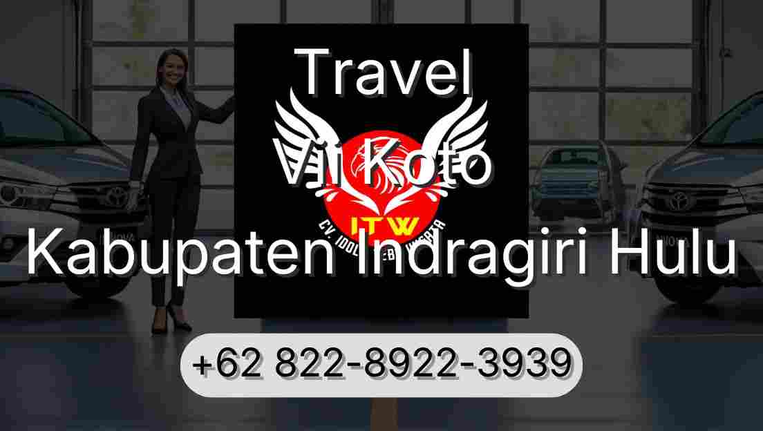 Travel Vii Koto Kabupaten Indragiri Hulu