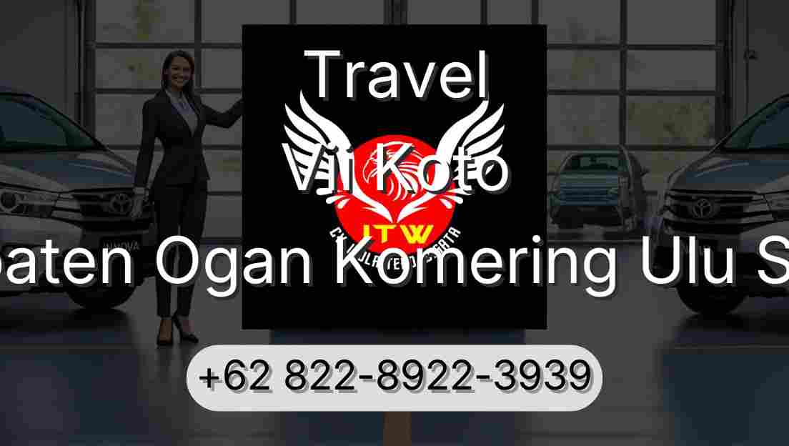 Travel Vii Koto Kabupaten Ogan Komering Ulu Selatan