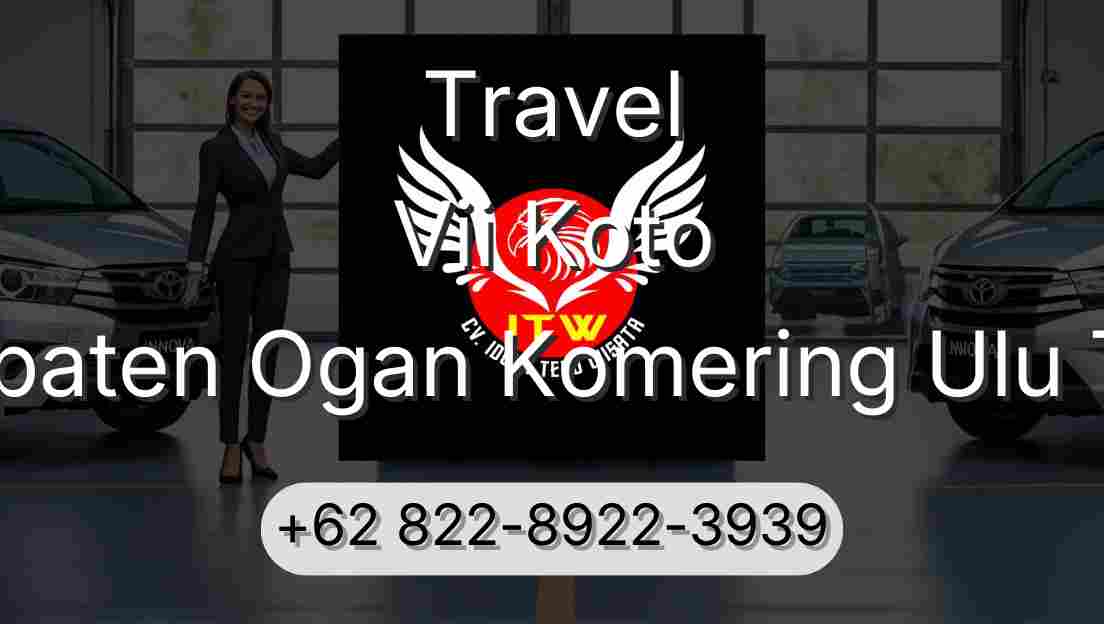 Travel Vii Koto Kabupaten Ogan Komering Ulu Timur