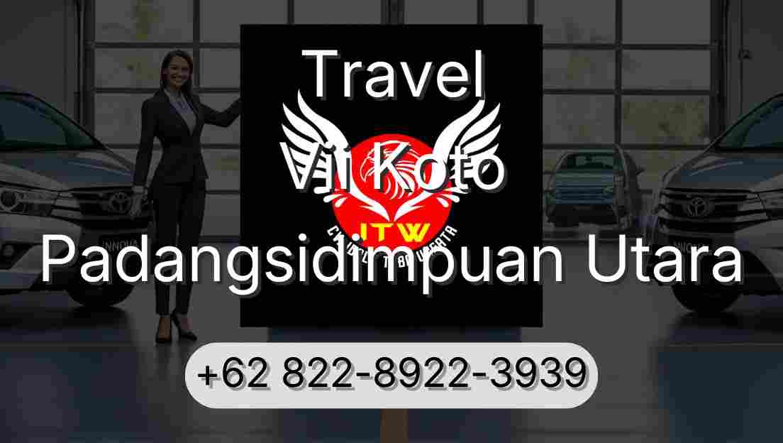 Travel Vii Koto Padangsidimpuan Utara