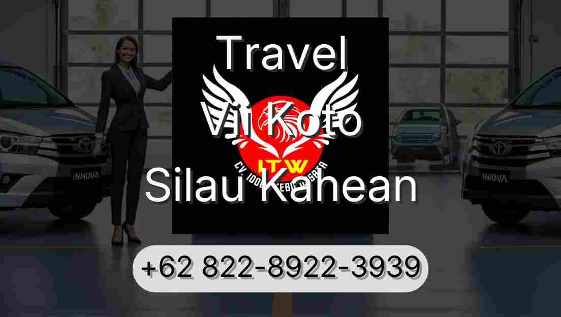 Travel Vii Koto Silau Kahean