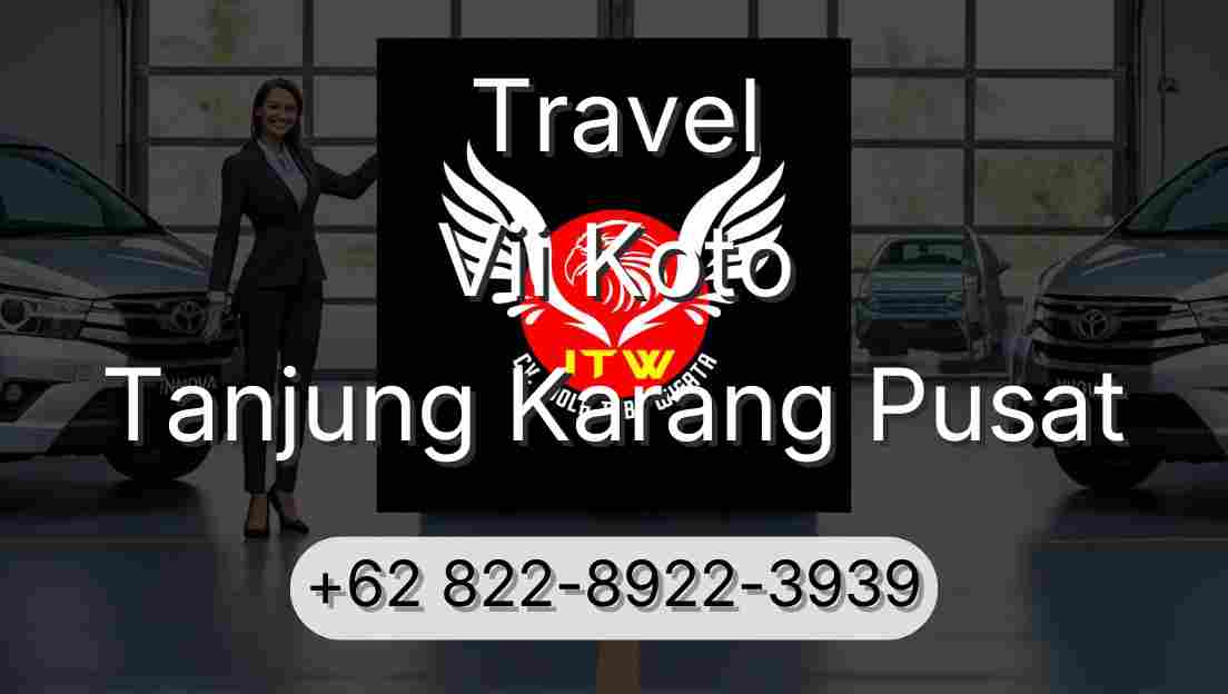 Travel Vii Koto Tanjung Karang Pusat