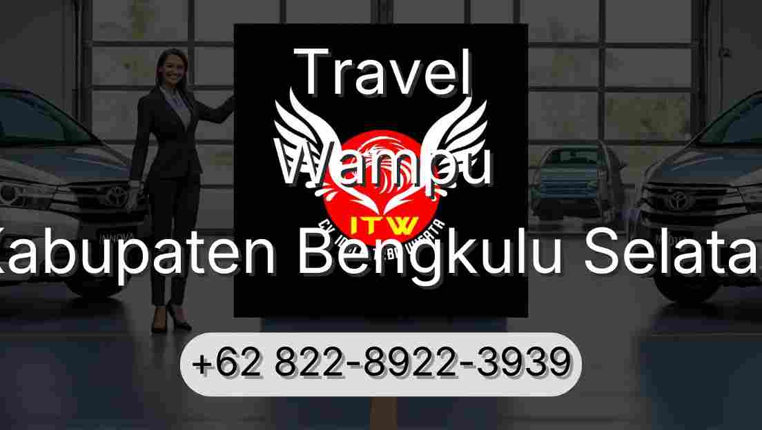 Travel Wampu Kabupaten Bengkulu Selatan