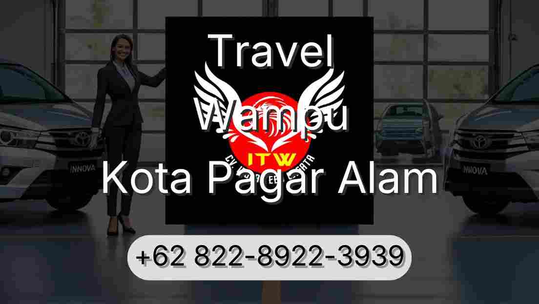 Travel Wampu Kota Pagar Alam
