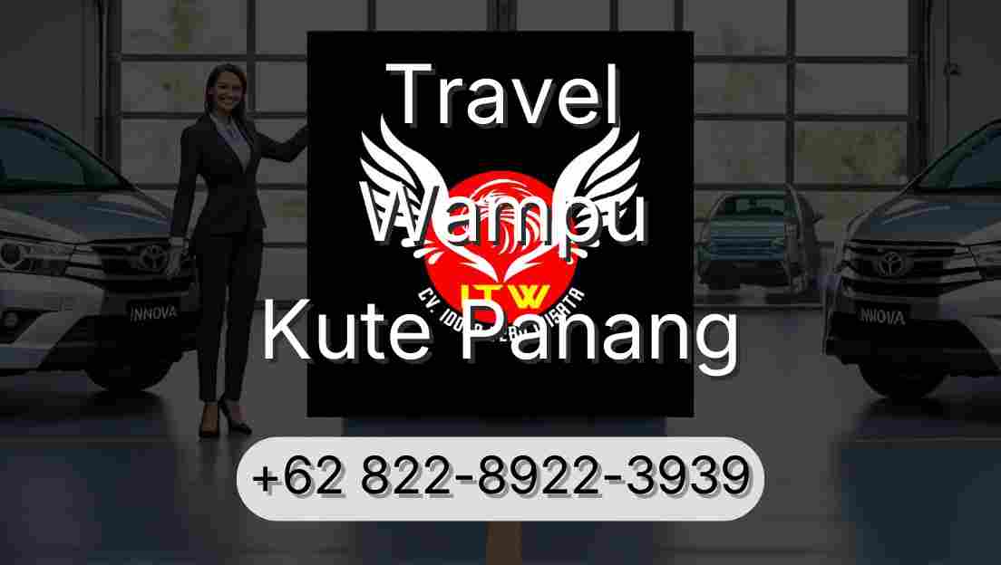 Travel Wampu Kute Panang
