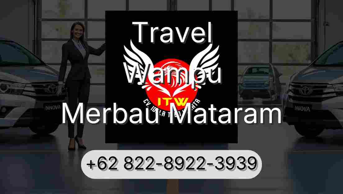 Travel Wampu Merbau Mataram