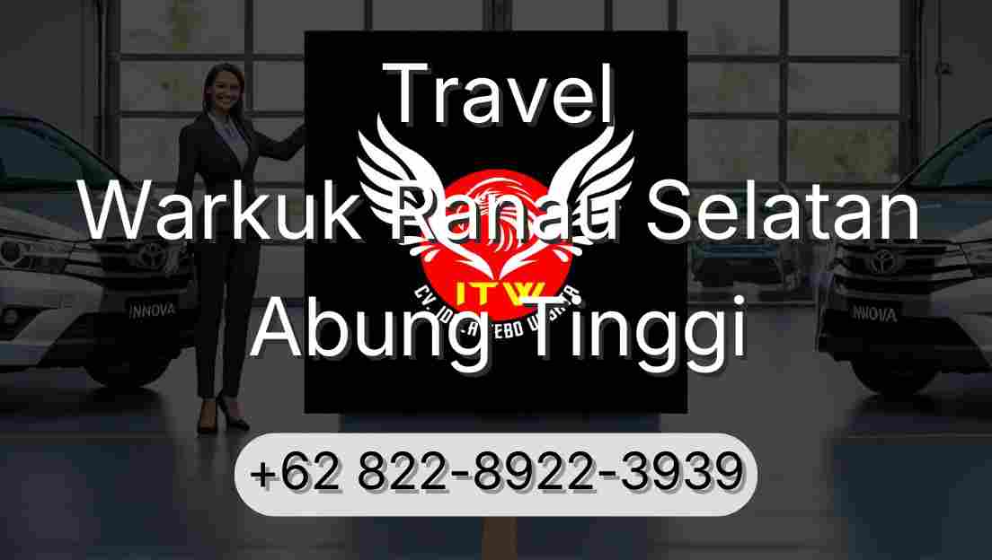 Travel Warkuk Ranau Selatan Abung Tinggi
