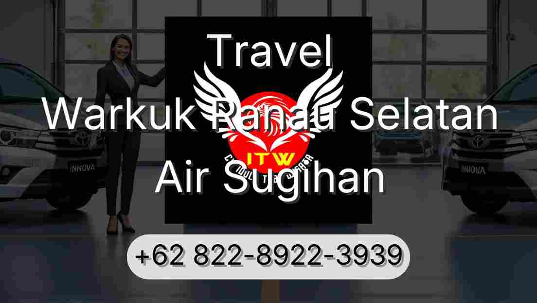 Travel Warkuk Ranau Selatan Air Sugihan