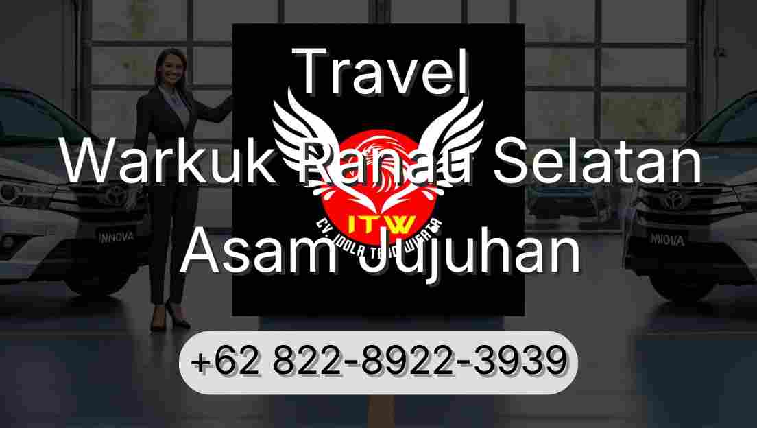 Travel Warkuk Ranau Selatan Asam Jujuhan