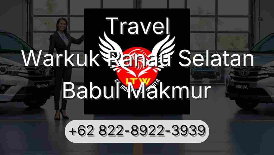Travel Warkuk Ranau Selatan Babul Makmur