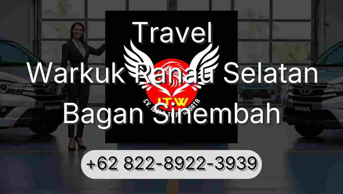 Travel Warkuk Ranau Selatan Bagan Sinembah