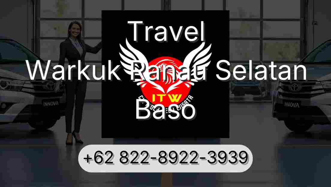 Travel Warkuk Ranau Selatan Baso