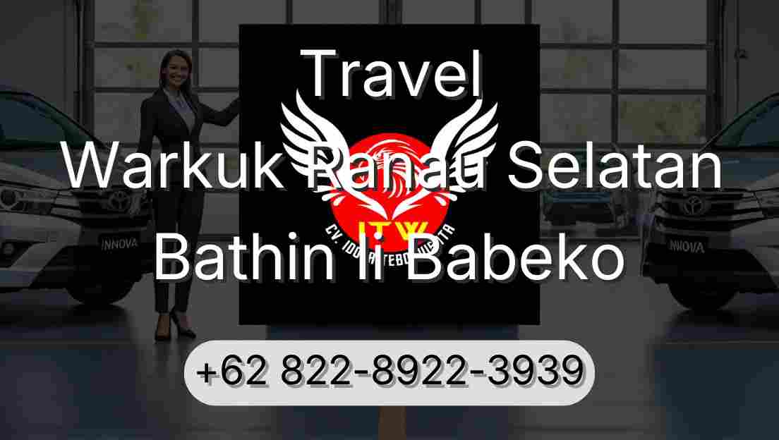 Travel Warkuk Ranau Selatan Bathin Ii Babeko