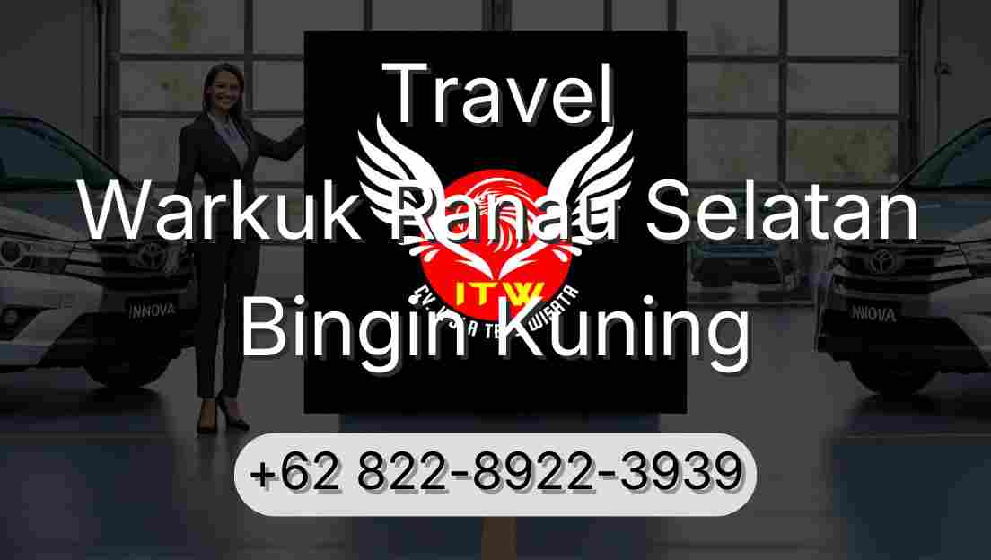 Travel Warkuk Ranau Selatan Bingin Kuning