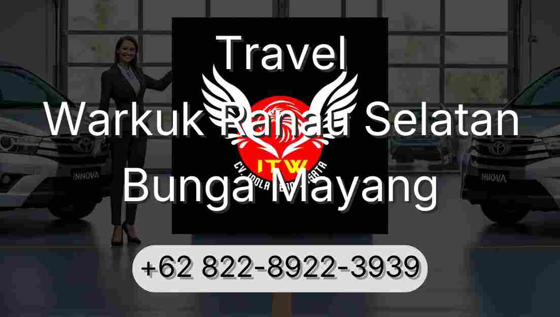 Travel Warkuk Ranau Selatan Bunga Mayang