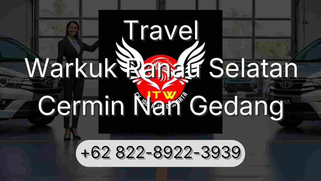 Travel Warkuk Ranau Selatan Cermin Nan Gedang