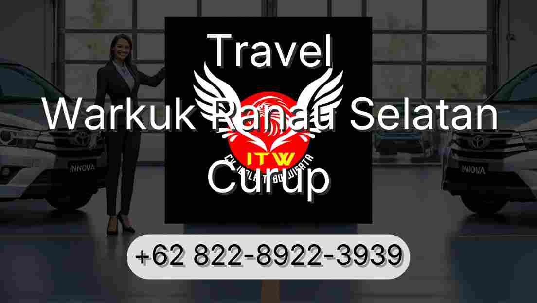 Travel Warkuk Ranau Selatan Curup