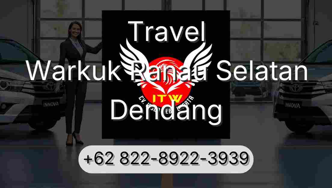 Travel Warkuk Ranau Selatan Dendang