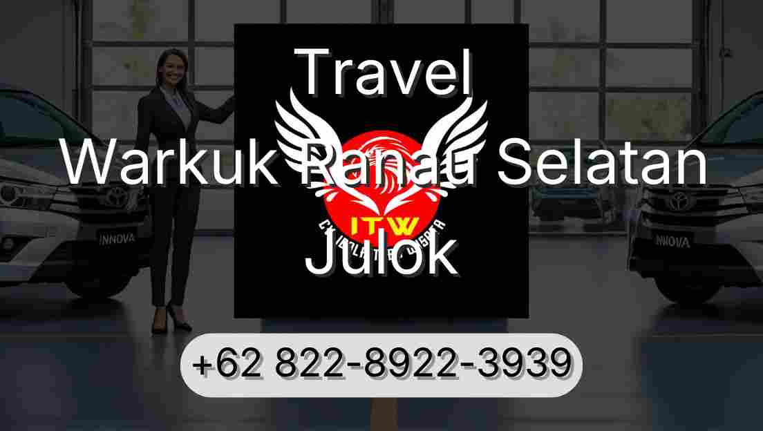 Travel Warkuk Ranau Selatan Julok