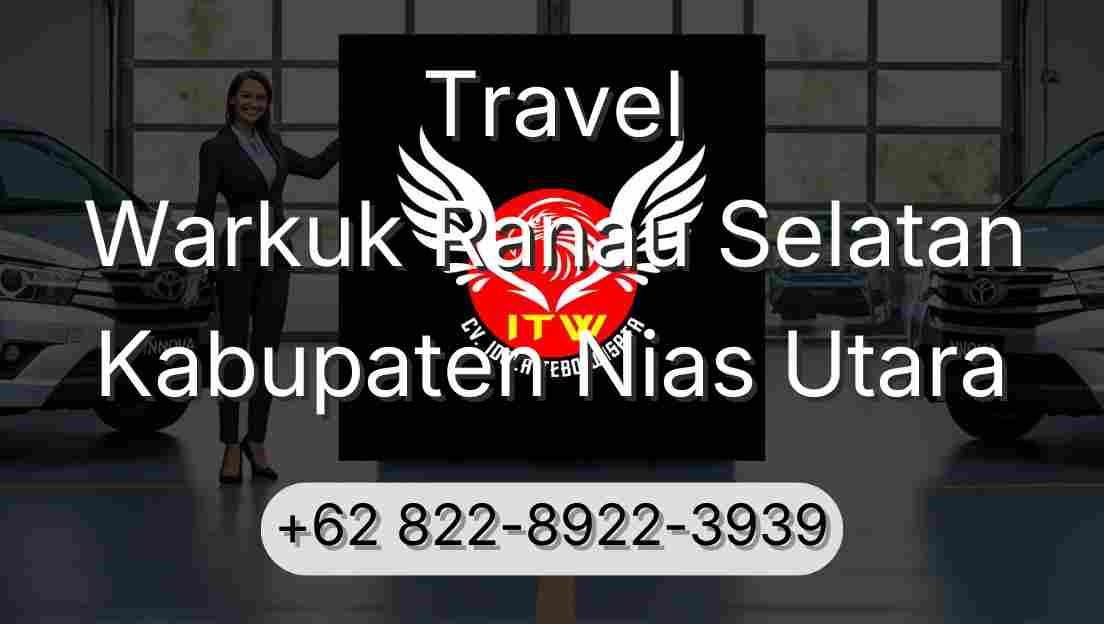 Travel Warkuk Ranau Selatan Kabupaten Nias Utara