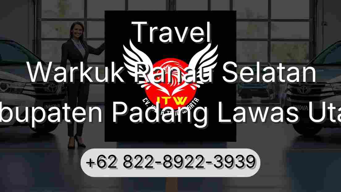 Travel Warkuk Ranau Selatan Kabupaten Padang Lawas Utara