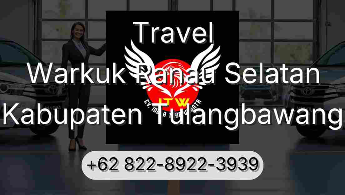 Travel Warkuk Ranau Selatan Kabupaten Tulangbawang