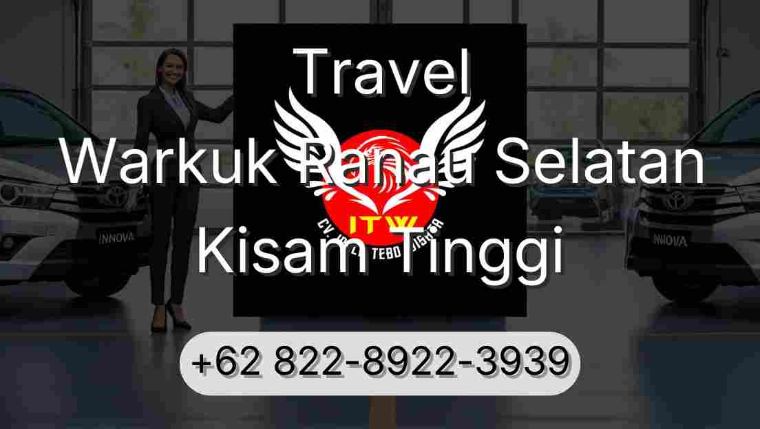Travel Warkuk Ranau Selatan Kisam Tinggi