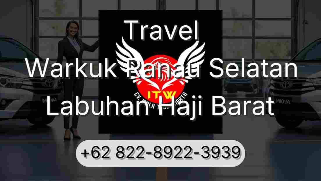 Travel Warkuk Ranau Selatan Labuhan Haji Barat