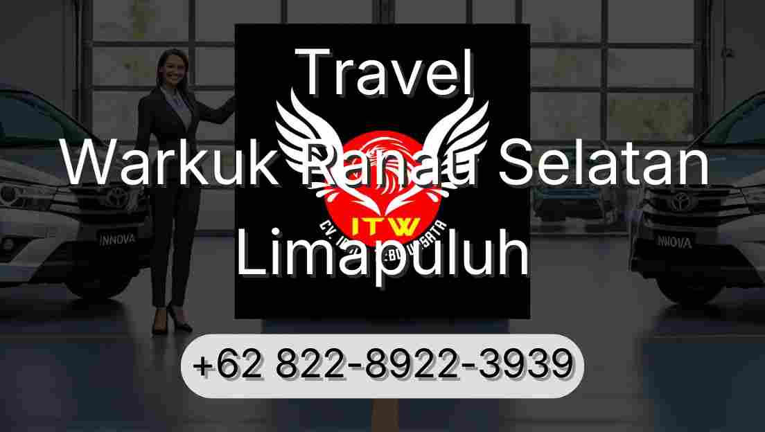 Travel Warkuk Ranau Selatan Limapuluh