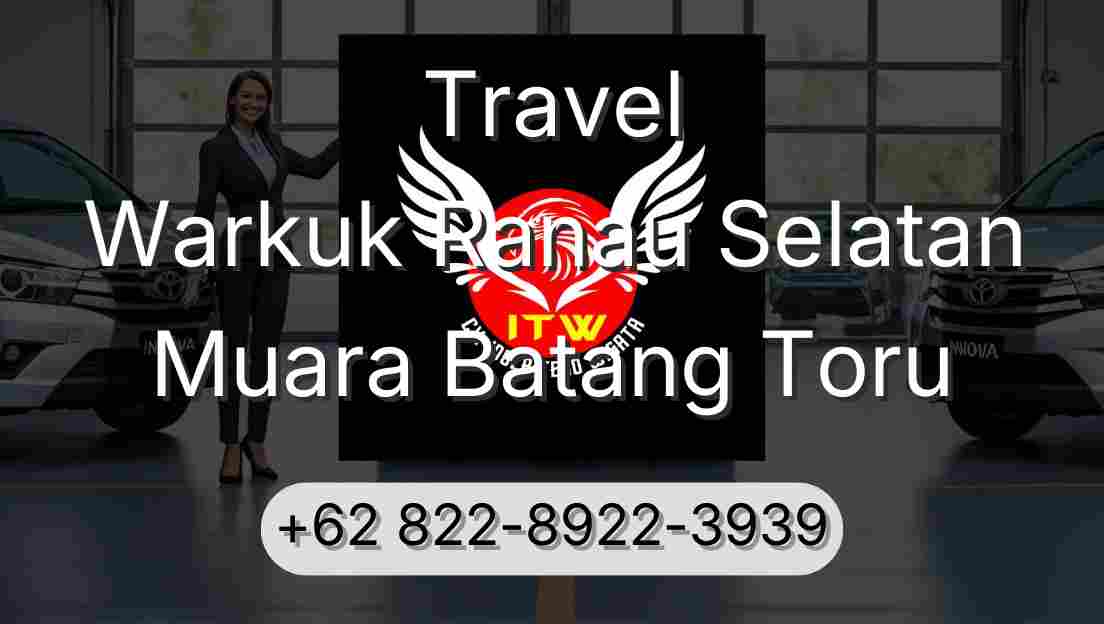 Travel Warkuk Ranau Selatan Muara Batang Toru
