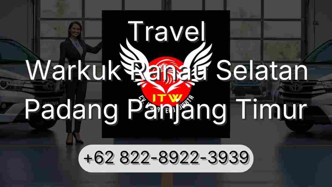 Travel Warkuk Ranau Selatan Padang Panjang Timur