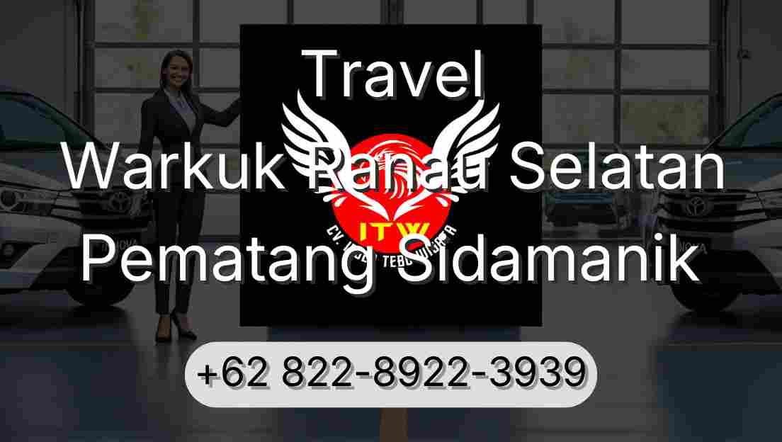Travel Warkuk Ranau Selatan Pematang Sidamanik