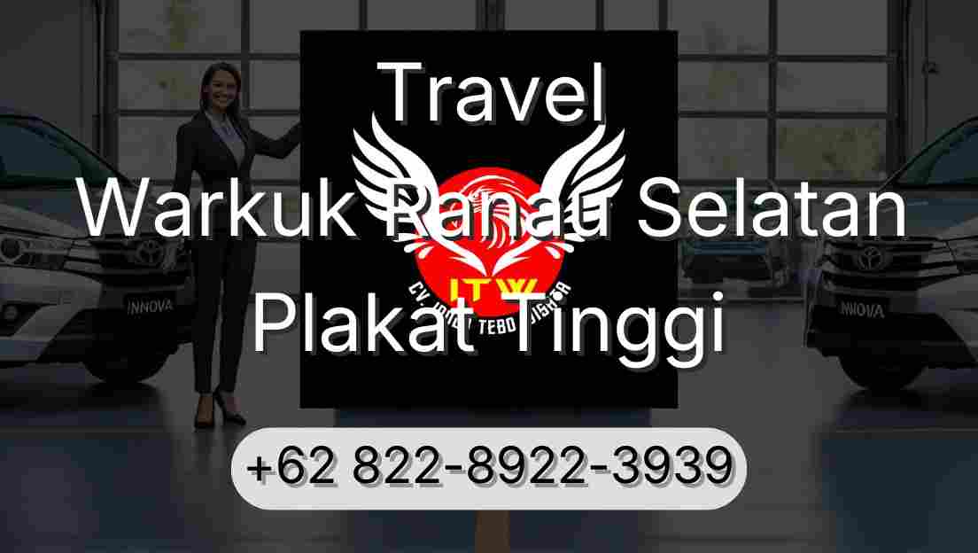 Travel Warkuk Ranau Selatan Plakat Tinggi