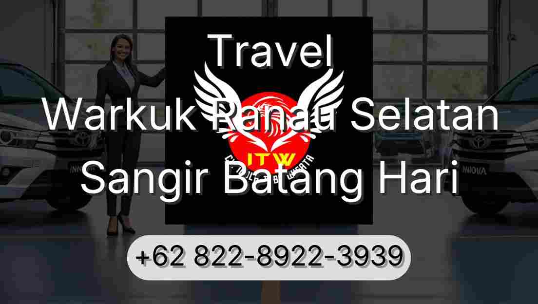 Travel Warkuk Ranau Selatan Sangir Batang Hari
