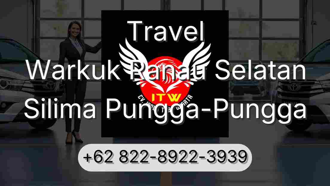 Travel Warkuk Ranau Selatan Silima Pungga-Pungga