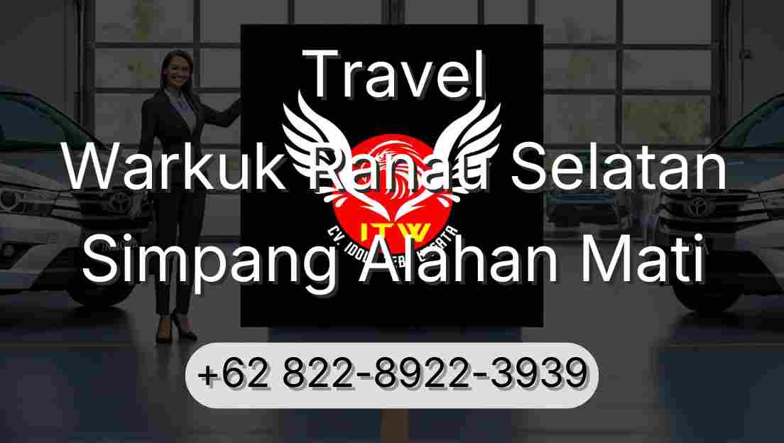 Travel Warkuk Ranau Selatan Simpang Alahan Mati